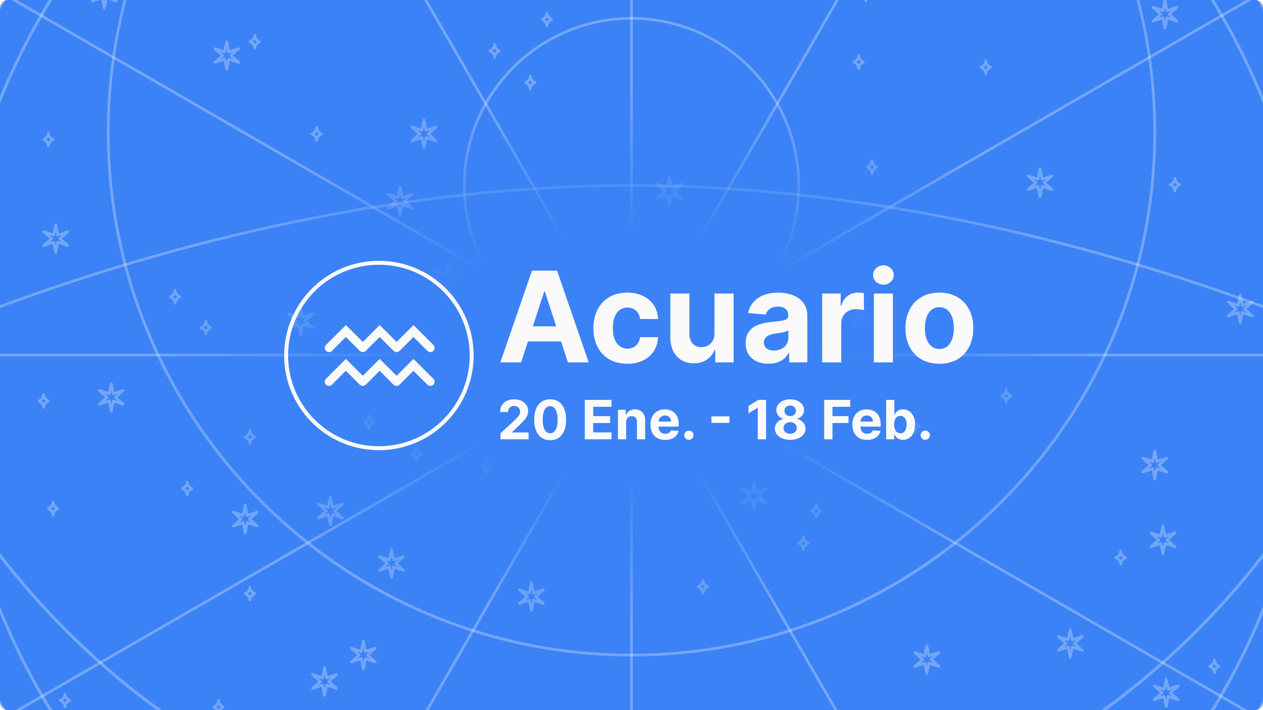 Acuario | 20 Ene - 18 Feb.