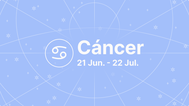Cáncer | 21 Jun - 22 Jul.