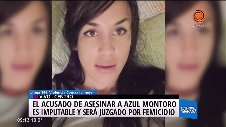 Declaran imputable al detenido por el femicidio de Azul Montoro