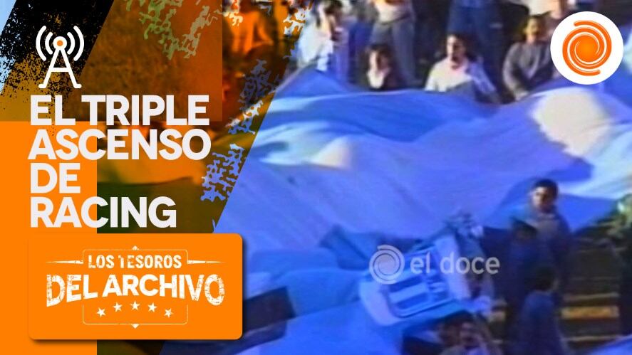 El triple ascenso de Racing en 1999, en Los Tesoros del Archivo