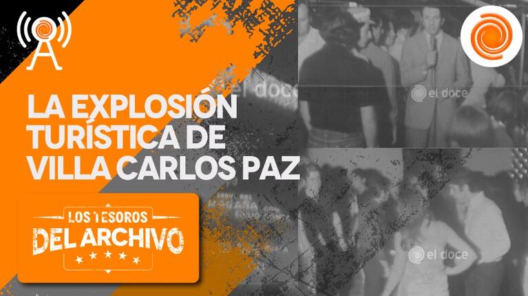 En 1970 ocurrió una verdadera revolución en Carlos Paz.