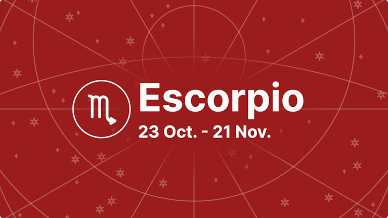 Escorpio | 23 Oct - 21 Nov.