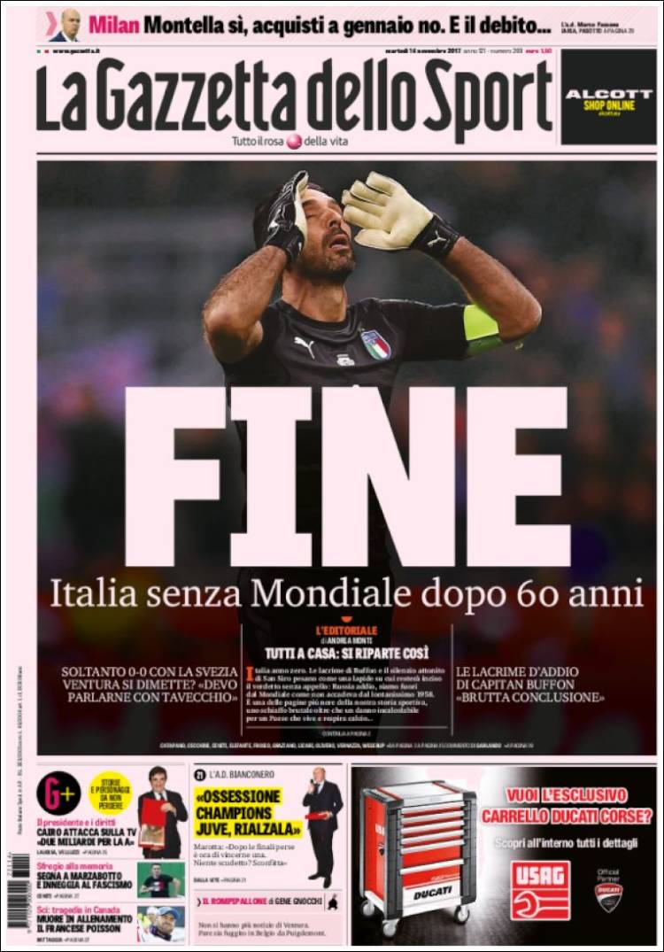 "Fin. Italia sin mundial después de 60 años", tituló la Gazzetta dello Sport.