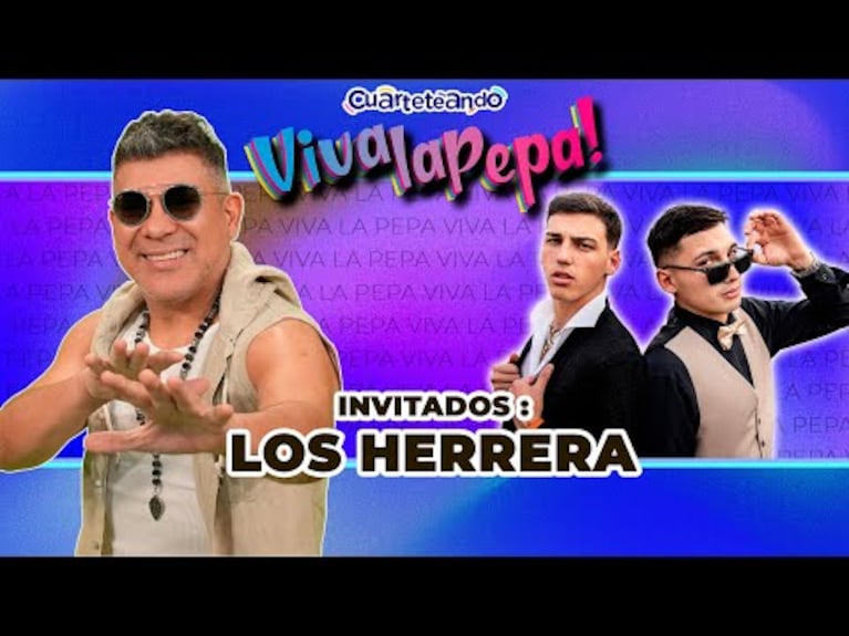 viva la pepa y los herrera