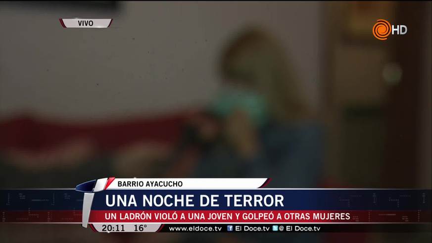 El relato del robo y violación en barrio Ayacucho