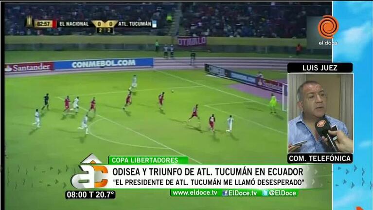 Las insólitas anécdotas de Luis Juez sobre la odisea de Atlético Tucumán