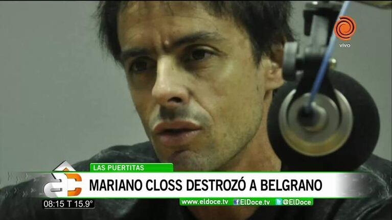 Mariano Closs: "Belgrano es casi amateur, impresentable"