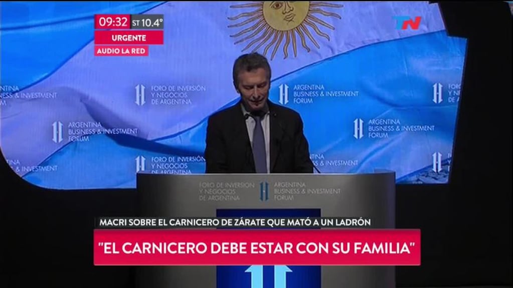 Macri: "El carnicero debería estar con su familia"