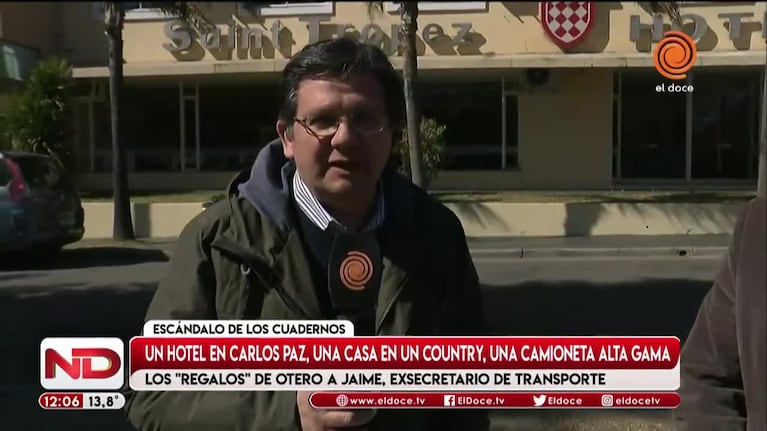 El hotel en Carlos Paz que Néstor Otero le regaló a Ricardo Jaime