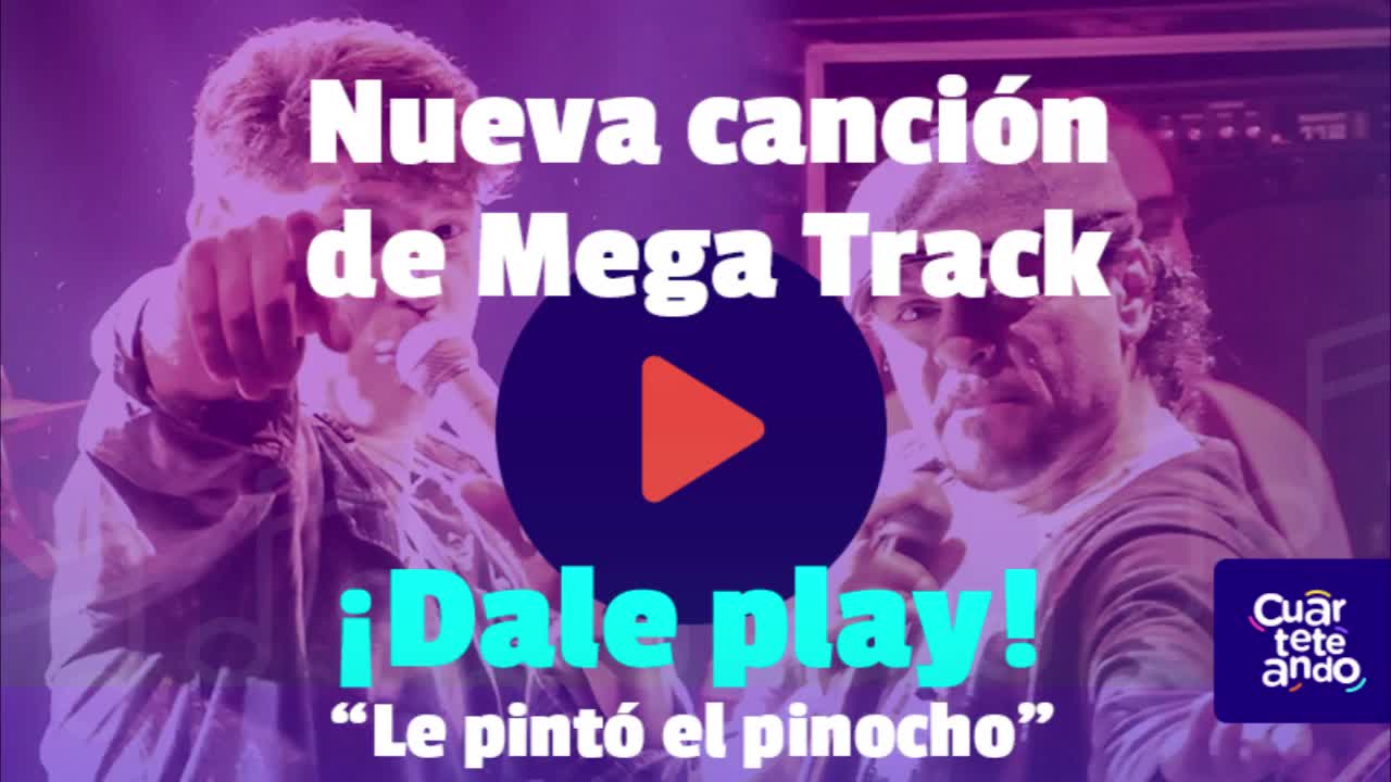 Le pintó el pinocho - Mega Track