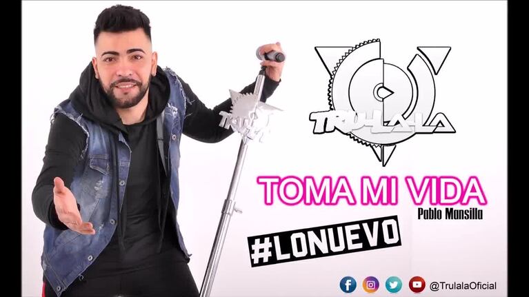 Trulalá presentó "Toma mi vida"