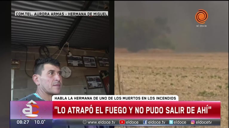 El testimonio de la hermana de uno de los fallecidos por los incendios