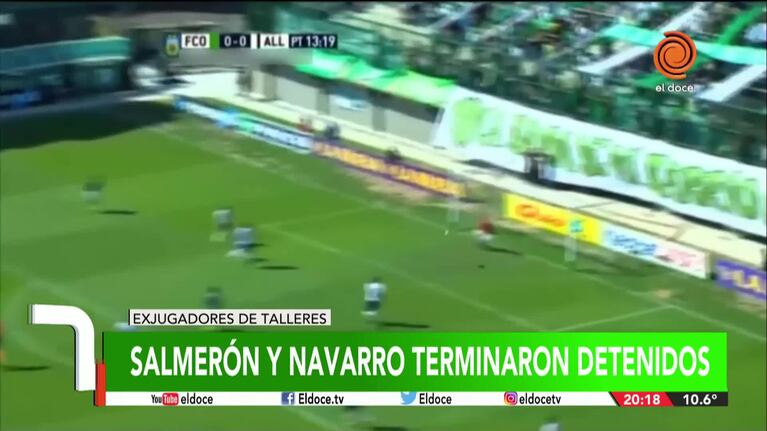 Quiénes son los futbolistas exTalleres detenidos en Nueva Córdoba