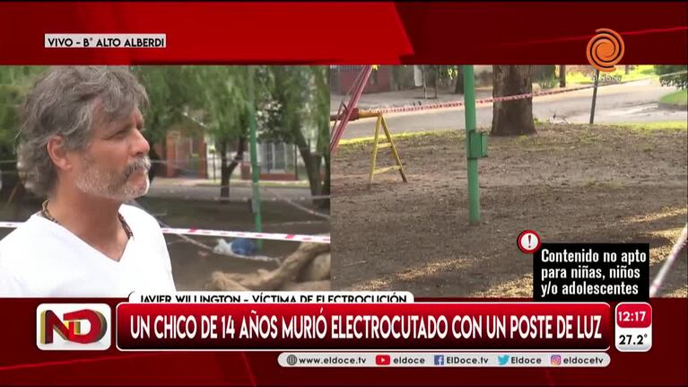 Willington, conmocionado por el nene electrocutado: “Saber que se pudo evitar, es lo peor”