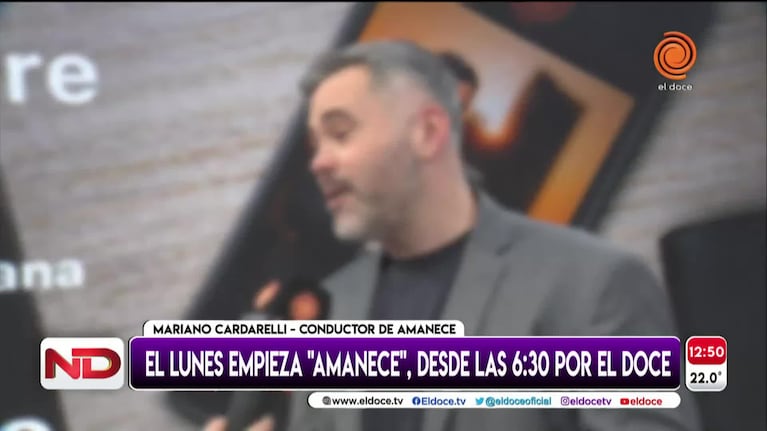 Mariano Cardarelli palpitó el arranque de Amanece, el nuevo programa de El Doce