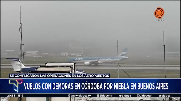 Por la intensa niebla en Buenos Aires hay vuelos demorados en Córdoba