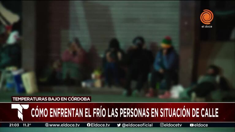 La cruda realidad de quienes viven en la calle: "Aguantás de todo"