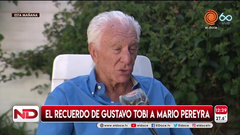 Gustavo Tobi se emocionó al recordar a Mario Pereyra
