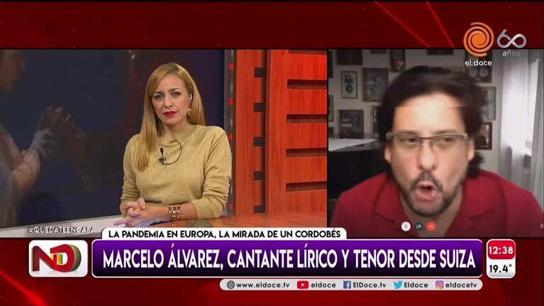 El tenor cordobés Marcelo Álvarez contó cómo vive la cuarentena en Suiza