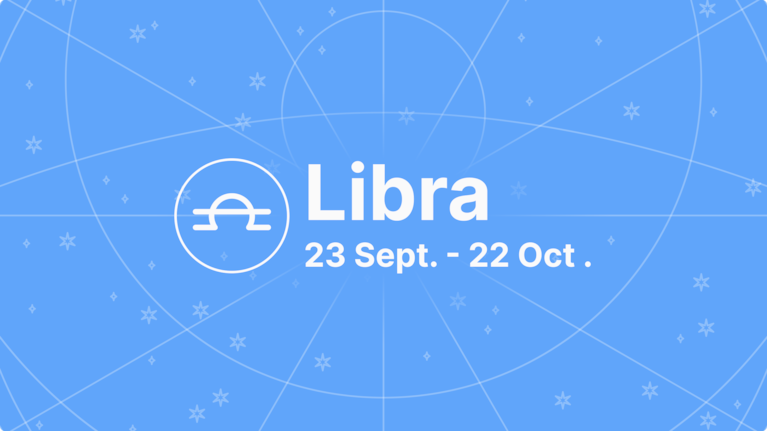 Libra | 23 Sept - 22 Oct.