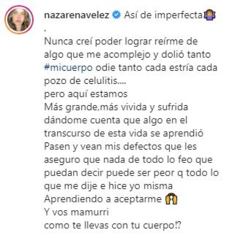 Nazarena Vélez se grabó al natural y dijo: "Pasen y vean mis defectos"