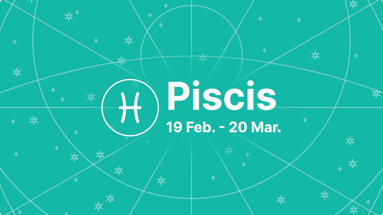 Piscis | 19 Feb - 20 Mar-