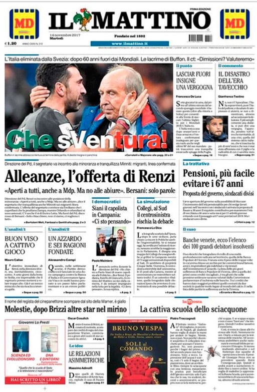 "¡Qué desVentura!", es el título del principal diario de Napoles Il Mattino, en referencia al técnico Giampiero Ventura.