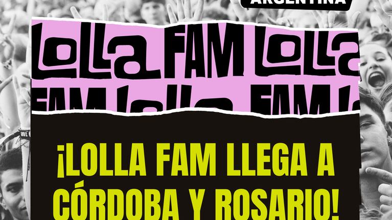 ¿Sos un verdadero fan de Lollapalooza? Lollafam llega a Córdoba y Rosario